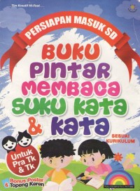 Image of Buku Pintar Membacaa Suku Kata & Kata