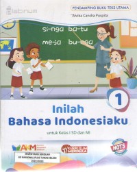 Image of Inilah Bahasa Indonesiaku 1 : Pendamping Buku Teks Utama