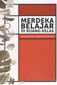 Image of Merdeka Belajar Di Ruang Kelas