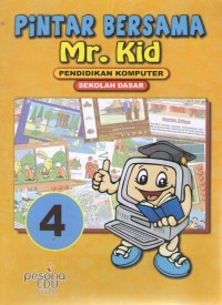 Image of Pintar Bersama Mr. Kid 4 : Pendidikan Komputer