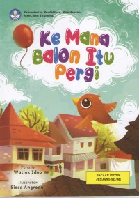 Image of Ke Mana Balon Itu Pergi